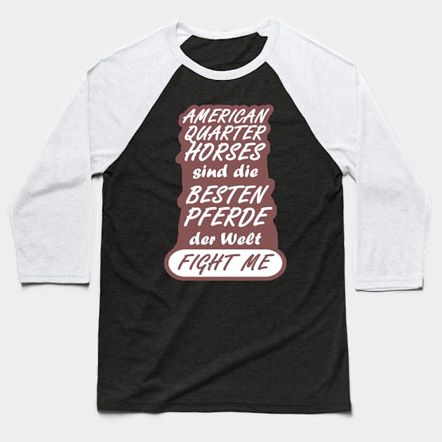 Pferderasse American Quarter Pferd Geschenk Baseball T-Shirt by FindYourFavouriteDesign